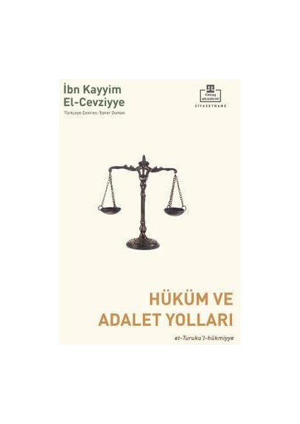 Hüküm ve Adalet Yolları - Ibn Kayyim El-Cevziyye