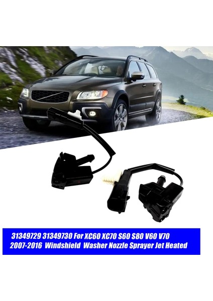 Volvo XC60 XC70 S60 S80 V60 V70 2007-2016 Ön Cam Nozumu Isıtmalı (Yurt Dışından) modelleri