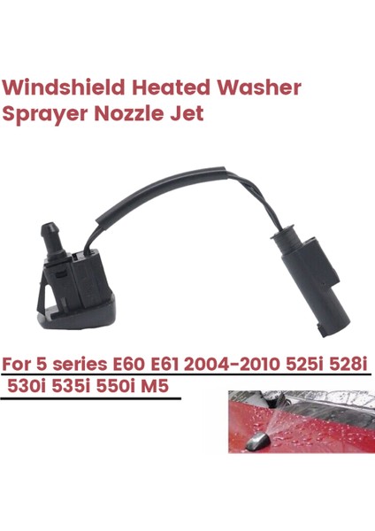 Yeni Ön Cam Isıtmalı Yıkama Püskürtücü Nozul Jet 61667046060 -Bmw 5 Serisi E60 E61 2004-2010 525I 528I 530I 535I 550I (Yurt Dışından) fiyatları
