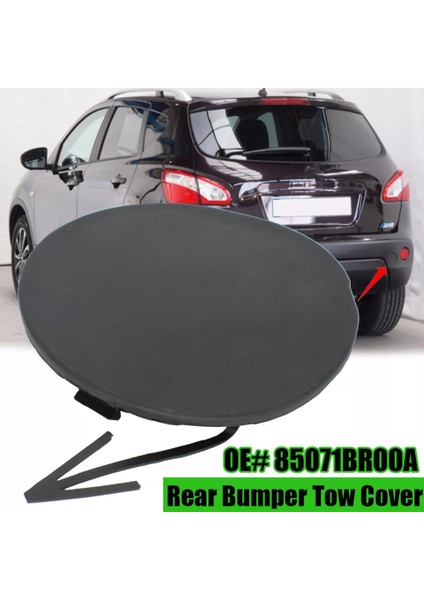 85071BR00A Araba Arka Tampon Çekme Kanca Kapağı Nissan Qashqai Için Siyah J10 2007 2008 2009 2012 2012 2013 2014 (Yurt Dışından) fiyatları