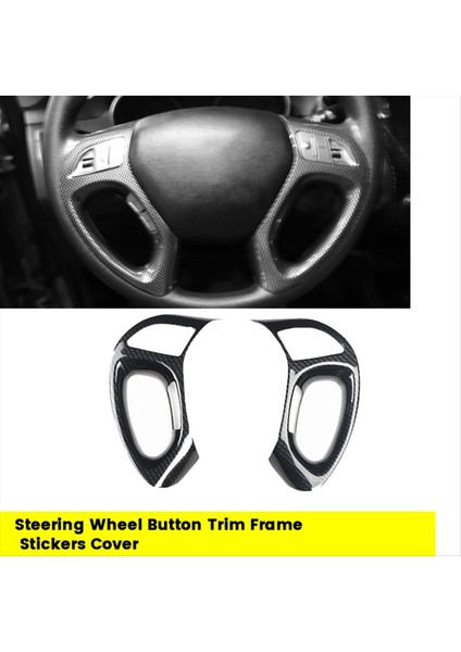 Araç Direksiyon Simidi Düğmesi Döşeme Çerçeveleri Hyundai Için Kapak IX35 2010-2015 Iç Dekorasyon Abs Karbon Fiber Lhd (Yurt Dışından) fiyatları