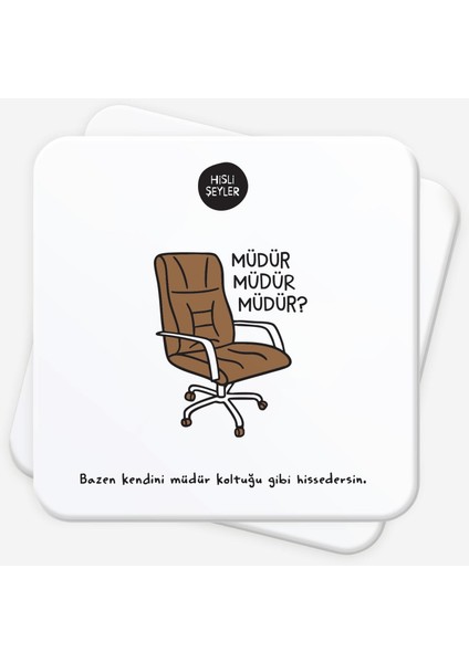 Müdür Müdür Müdür 2'li Bardak Altlığı Seti