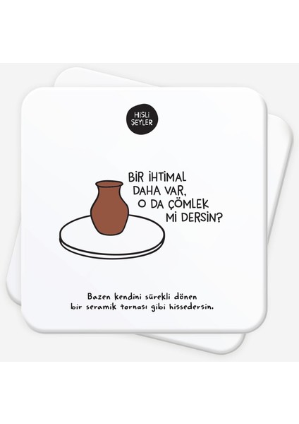 Bir Ihtimal Daha Var 2'li Bardak Altlığı Seti