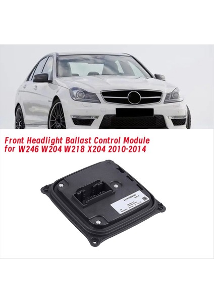 A2189009103 Ön LED Far Balastı Drl Kontrol Modülü Mercedes Benz W246 W204 W218 X204 2010-2014 A2189000002 (Yurt Dışından) fiyatları