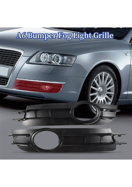 2x Ön Sis Lambası Izgara Izgarası -Audi A6 ve A6 Quattro C6 2005 2006 2007 2008 4F0807681A 4F0807682A (Yurt Dışından) indirimleri
