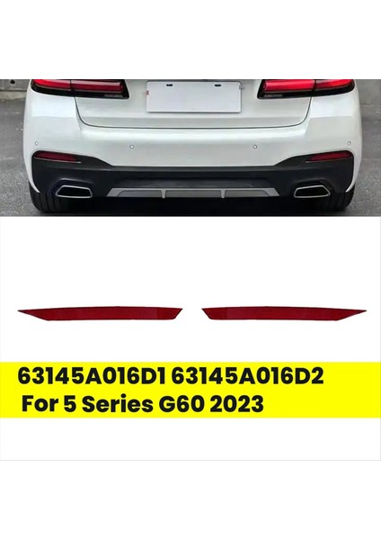 1paır Arka Tampon Reflektör Işık Trim 63145A016D1 63145A016D2 Bmw 5 Serisi G60 2023 Yan Uyarı Reflektör Plakası (Yurt Dışından) indirimleri