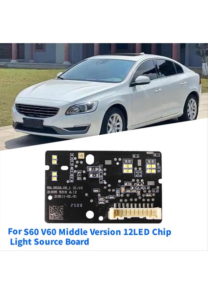 Volvo S60 V60 Orta Sürüm 2013-2018 219111-01 21911101 Için Araba Ön Far LED Chip Işık Kaynağı Pcb Kartı (Yurt Dışından) fiyatları