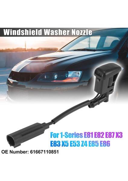 Yeni Ön Cam Isıtmalı Yıkayıcı Püskürtücü Nozul Jet 61667110851 -Bmw 1 Serisi E81 E82 E87 X3 E83 X5 E53 Z4 E86 (Yurt Dışından) fiyatları