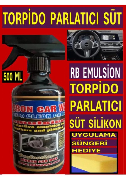 Rb Emulsion (Torpido Parlatıcı Yenileme ve Koruma Bakım Süt silikon) 500 ml
