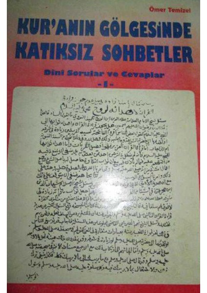Kur'anın Gölgesinde Katıksız Sohbetler Dini Sorular ve Cevaplar 1