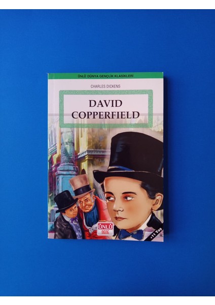 David Copperfield - Charles Dickens - Ünlü Yayınları