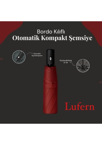 Modern Bordo Kılıflı Otomatik Kompakt Şemsiye, 8 Telli, Su Geçirmez, Seyahat ve Ofis Kullanımı