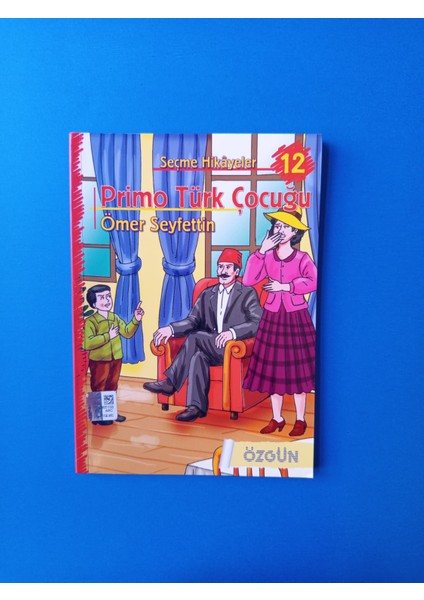 Primo Türk Çocuğu - Ömer Seyfettin - Özgün Yayınları