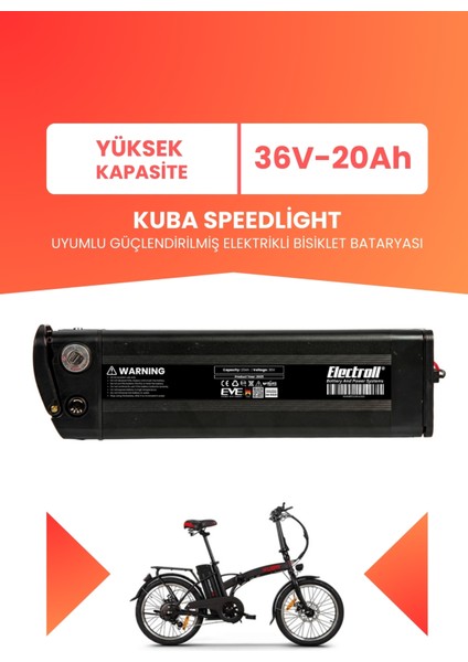 Kuba Speedlight Uyumlu 36V 20AH (Yüksek Kapasite) Güçlendirilmiş Elektrikli Bisiklet Bataryası