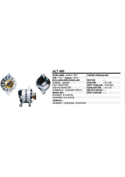 Alternatör 12V 75A Fıat Dkş Traktör (394551)DOĞAN-ŞAHİN-STEYR Traktör-Kömürlü-Konjektörlü Mako Tip