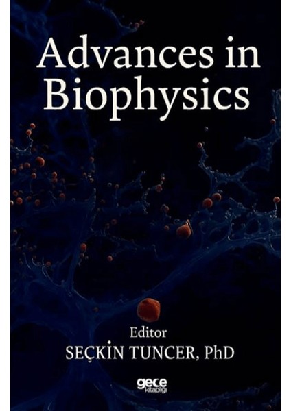 Advances In Biophysics