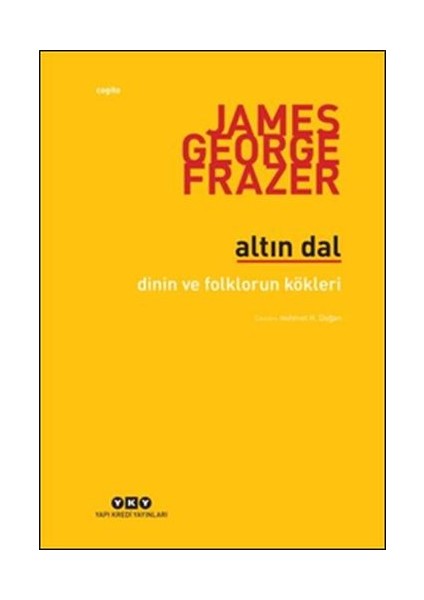 Altın Dal - Dinin ve Folklorün Kökleri