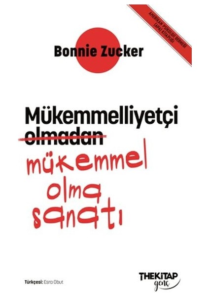 Mükemmelliyetçi Olmadan Mükemmel Olma Sanatı