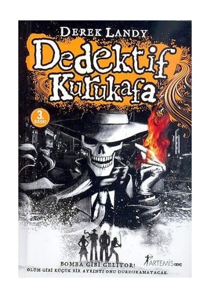 Dedektif Kurukafa 1 - Bomba Gibi Geliyor! (Ciltli)