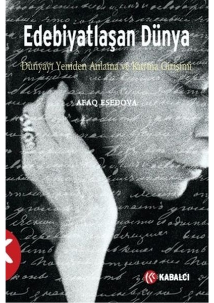 Edebiyatlaşan Dünya