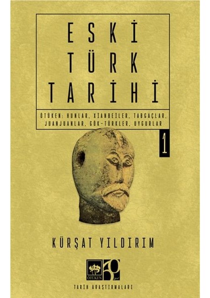 Eski Türk Tarihi Cilt 1