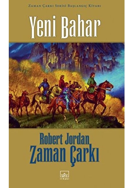 Yeni Bahar Zaman Çarkı Serisi Başlangıç Kitabı