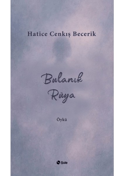 Bulanık Rüya