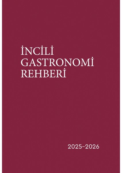 Incili Gastronomi Rehberi 2025-2026