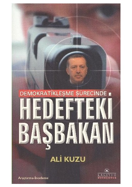 Demokratikleşme Sürecinde Hedefteki Başbakan