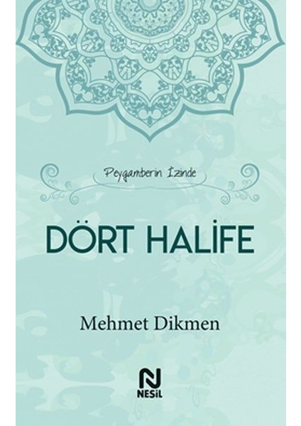 Peygamberin Izinde Dört Halife