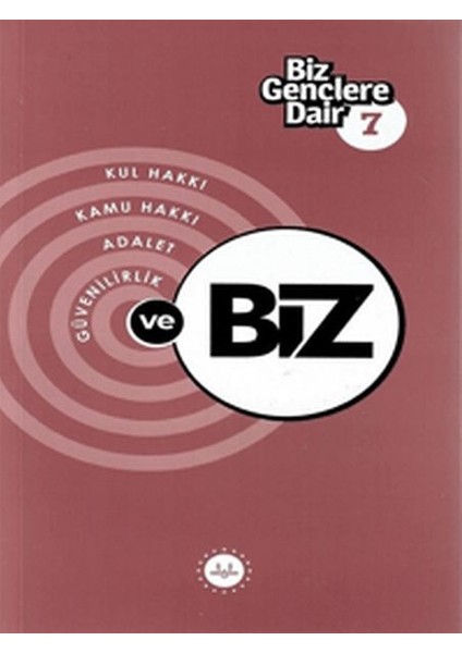 Biz Gençlere Dair 7
