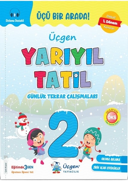 Üçgen 2.sınıf Yarıyıl Tatil Kitabı (1.dönem Konularını Kapsar)- Okuduğunu Anlama Hediyeli fiyatları