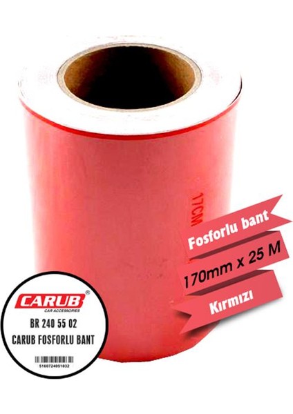 carub fosforlu bant kırmızı 17cm x 25 mt