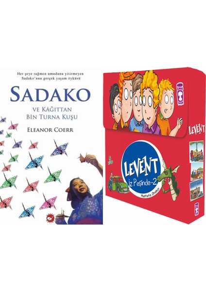 Sadako ve Kağıttan Bir Turna Kuşu (Eleanor Coerr) ve Levent Iz Peşinde 2 Set - (5 Kitap)