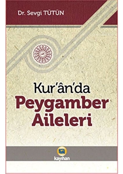 Kur’an’da Peygamber Aileleri