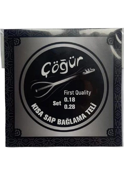 Çöğür First Quality Kısa Sap Bağlama Teli 0,18
