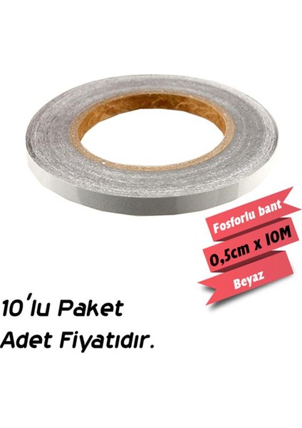 carub fosforlu bant beyaz 0,5 cm x 10 mt