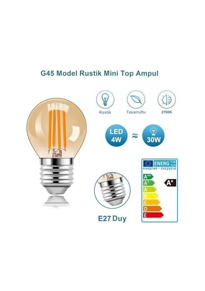 4 Watt Mini Top Ampul LED Filament G45 Cam Rustik Ampul E27 Duy 1800K Işık Rengi 10 Adet fiyatları