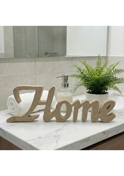 Ham Ahşap Home Yazısı Dekoratif Mdf Duvar ve Kapı Süsü Boyanabilir Hobi Objesi (30X11X2 Cm)