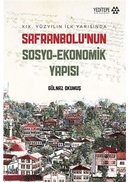 Safranbolu’nun Sosyo-Ekonomik Yapısı