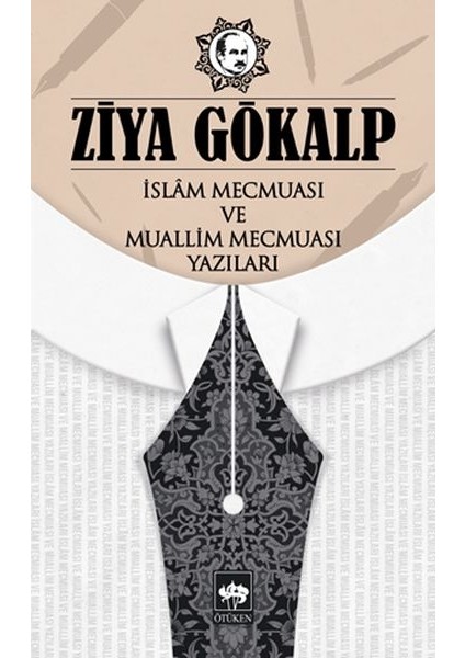 Islam Mecmuası ve Muallim Mecmuası Yazıları