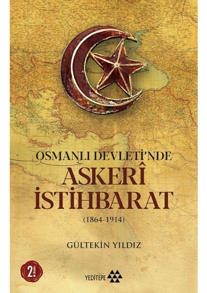 Osmanlı Devleti'nde Askeri Istihbarat - 1864-1914