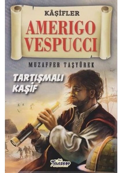 Amerigo Vespucci - Kaşifler