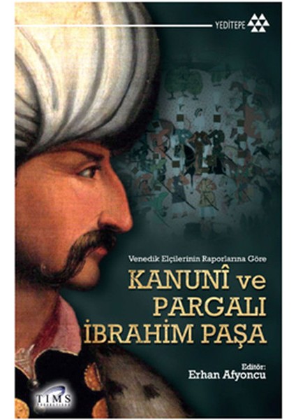 Kanuni ve Pargalı Ibrahim Paşa
