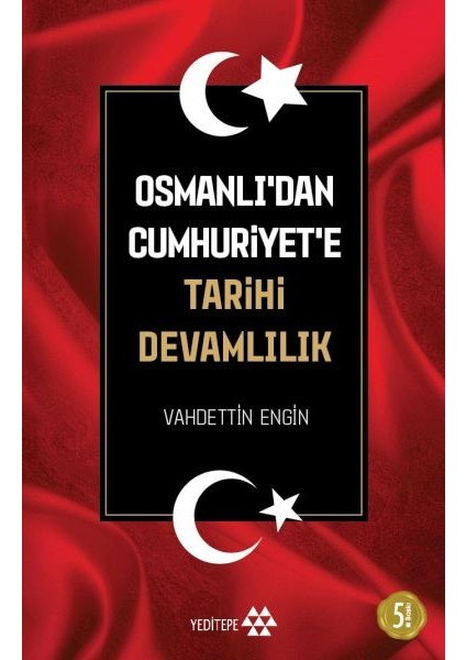 Osmanlı'dan Cumhuriyet'e Tarihi Devamlılık
