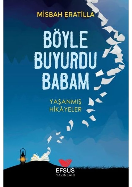 Böyle Buyurdu Babam
