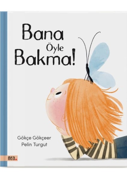 Bana Öyle Bakma
