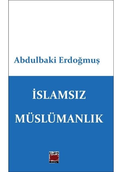 Islamsız Müslümanlık
