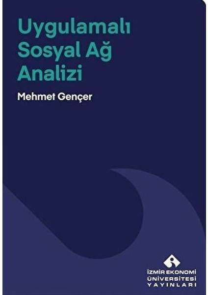 Uygulamalı Sosyal Ağ Analizi