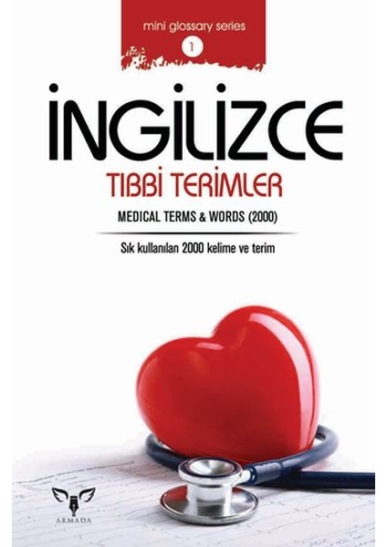 Ingilizce Tıbbi Terimler (Mini Glossary Series 1)